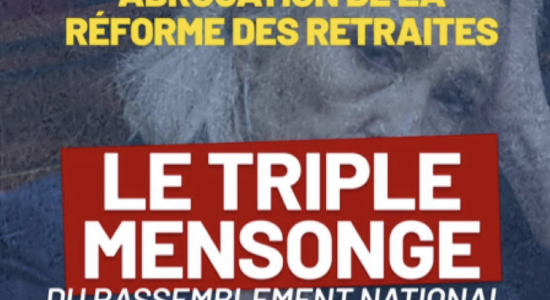 Réforme des retraites : le triple mensonge du Rassemblement national