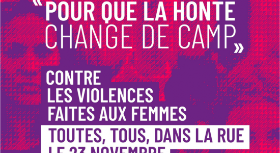 LES VIOLENCES FAITES AUX FEMMES – TOUTES, TOUS, DANS LA RUE LE 23 NOVEMBRE